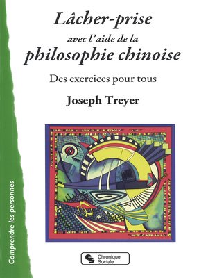 cover image of Lâcher-prise avec l'aide de la philosophie chinoise